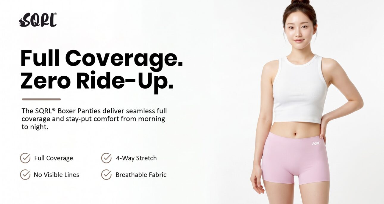 SQRL® Boxer Panties: Full Coverage. Zero Ride-Up.